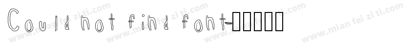 Could not find font字体转换